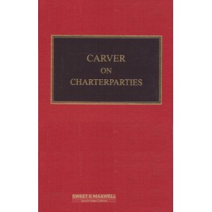 Sweet & Maxwell's Carver on Charterparties [HB] by Professor Howard Bennett | Thomson Reuters